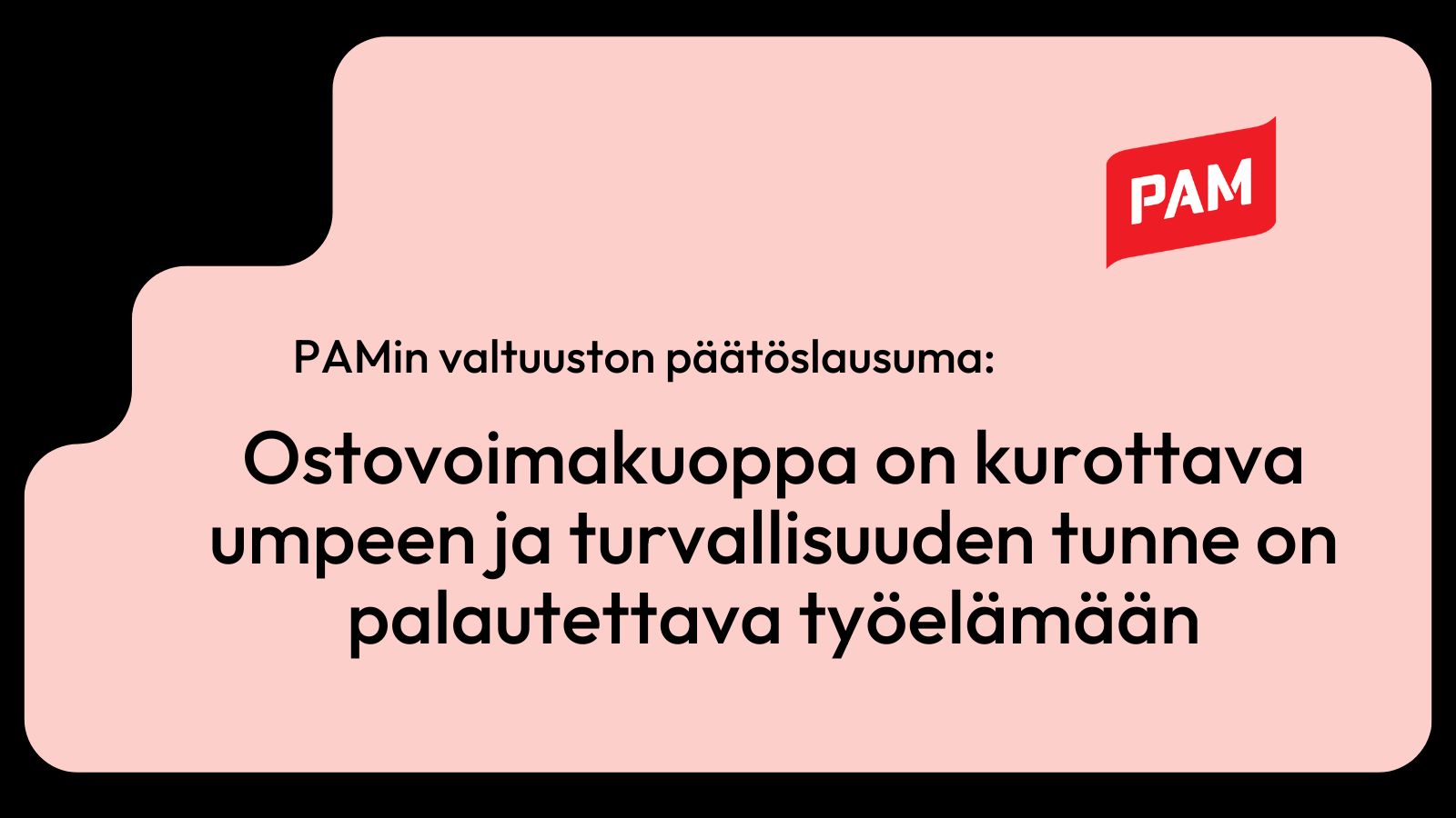 Kuvassa on tekstinä PAMin syysvaltuuston päätöslausuma